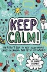 Dr Sharie Coombes, Sharie Coombes, Katie Abey, Ellie O'Shea - Keep Calm! (Mindful Kids)