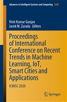 Vinit Kumar Gunjan, Vini Kumar Gunjan, Vinit Kumar Gunjan, M Zurada, M Zurada, Jacek M. Zurada - Proceedings of International Conference on Recent Trends in Machine Learning, IoT, Smart Cities and Applications