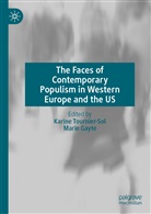 GAYTE, Gayte, Mari Gayte, Marie Gayte, Tournier-Sol, Karin Tournier-Sol... - The Faces of Contemporary Populism in Western Europe and the US