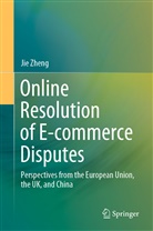 Jie Zheng - Online Resolution of E-commerce Disputes