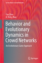 Ya Chen, Yan Chen, H Vicky Zhao, H. Vicky Zhao - Behavior and Evolutionary Dynamics in Crowd Networks