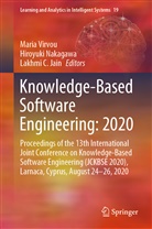 Lakhmi C Jain, Lakhmi C. Jain, Lakhmi C. Jain, Hiroyuk Nakagawa, Hiroyuki Nakagawa, Maria Virvou - Knowledge-Based Software Engineering: 2020