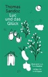 Thomas Sandoz, Yves Raeber - Luc und das Glück