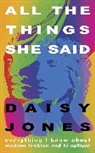 Daisy Jones - All The Things She Said