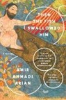 Amir Ahmadi Arian - Then the Fish Swallowed Him