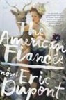 Eric Dupont - The American Fiancee