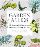 Frederique Lavoipierre - Garden Allies: Discover the Many Ways Insects, Birds and Other