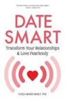 Carla Marie Manly, Dr. Carla Marie Manly, Carla Marie Manly - Date Smart