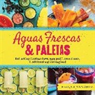 Ericka Sanchez - Aguas Frescas & Paletas