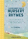 Jennifer Griffin - A Modern Parents' Guide to Nursery Rhymes
