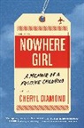 Cheryl Diamond - Nowhere Girl