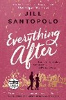 Jill Santopolo - Everything After