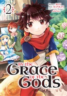 Ranran, Ririnra, Roy, Ranran - By the Grace of the Gods 02 (Manga)