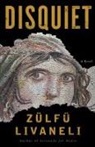 Brendan Freely, Sarah Jilani, ZAlfA Livaneli, Zulfu Livaneli, Zülfü Livaneli - Disquiet