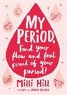 Sarah Eichert, Milli Hill, Hill Milli, Sarah Eichert - My Period