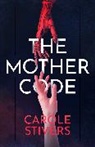 Carole Stivers - The Mother Code