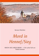 Kersten Wächtler - Mord in Hennef/Sieg