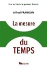 Alfred Franklin - La mesure du Temps