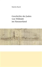 Martin Ruch - Geschichte der Juden von Willstätt im Hanauerland