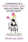 Vickie van Dyke - Confessions of a Potty-Mouthed Chef