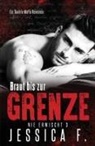 Jessica F. - Braut bis zur Grenze