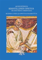 Valtteri Olli - Augustinus: Kristillinen Opetus De Doctrina Christiana