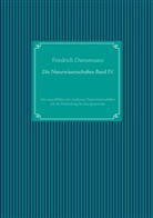 Friedrich Dannemann, Nachdruc UG, Nachdruck Ug - Die Naturwissenschaften Band IV