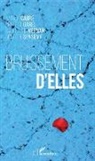 Annic Carré, Annick Carré, Brigitt Garel, Brigitte Garel, Catherine Morvan, Catherine u Morvan... - Bruissement d'elles
