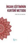 Ali Medar - Insan Egitiminin Kuran Metodu