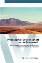 Terry Hyland - Philosophie, Wissenschaft und Achtsamkeit