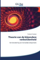 Prashant Chauhan - Theorie van de bijzondere verbondenheid