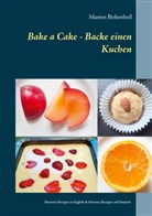 Marion Birkenbeil - Bake a Cake - Backe einen Kuchen