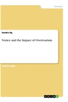 Sandra Og - Venice and the Impact of Overtourism