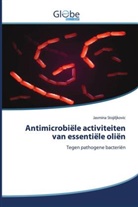 Jasmina Stojiljkovic - Antimicrobiële activiteiten van essentiële oliën
