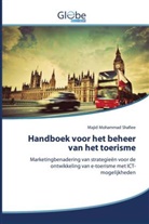 Majid Mohammad Shafiee - Handboek voor het beheer van het toerisme