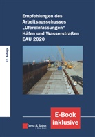 Arbeitsausschuss Ufereinfassungen der HTG e. V., Deutsche Gesellschaft für Geotechnik e.V., Hafentechnische Gesellschaft e.V., HafentechnischeGesellschaft e.V. - Empfehlungen des Arbeitsausschusses "Ufereinfassungen" Häfen und Wasserstraßen E AU 2020