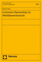 Natalie Seitz - Common Ownership im Wettbewerbsrecht