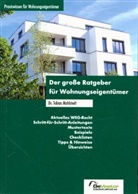 Tobias Mahlstedt - Der große Ratgeber für Wohnungseigentümer