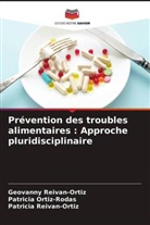 Patrici Ortiz-Rodas, Patricia Ortiz-Rodas, Reiva, Geovann Reivan-Ortiz, Geovanny Reivan-Ortiz, Patricia Reivan-Ortiz - Prévention des troubles alimentaires : Approche pluridisciplinaire