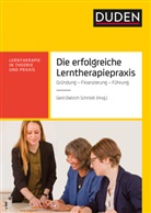 Dori Friedrich, Doris Friedrich, Dr Loren Huck, Dr. Lorenz Huck, Loren Huck, Lorenz Huck... - Die erfolgreiche Lerntherapiepraxis; .