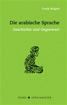 Frank Weigelt - Die arabische Sprache