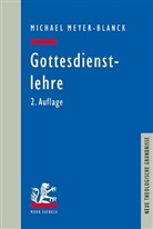 Michael Meyer-Blanck - Gottesdienstlehre