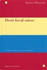 Xavier Oberson - Droit fiscal suisse