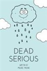 Michael Malone - Dead Serious