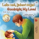 Shelley Admont, Kidkiddos Books - Goodnight, My Love! (Serbian English Bilingual Book for Kids - Latin alphabet)