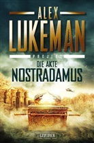 Alex Lukeman - Project: Die Akte Nostradamus
