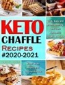 Amanda Collins - Keto Chaffle Recipes #2020-2021