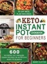 Mandy Clayton - Keto Instant Pot Cookbook for Beginners