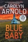 Carolyn A Arnold, Carolyn A Arnold - Blue Baby