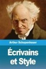 Arthur Schopenhauer - Écrivains et Style